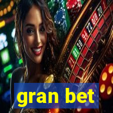 gran bet